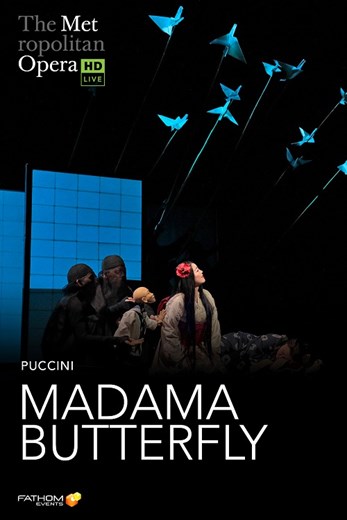 The Met: Live in HD: Madama Butterfly