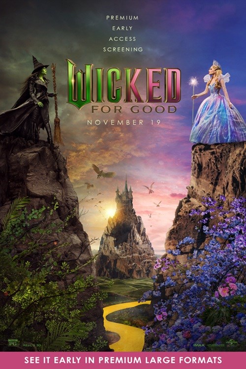 Wicked: For Good - Premium Early Access Screening | Santikos Silverado